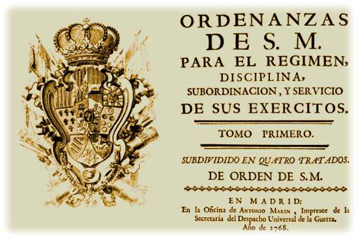Reales Ordenanzas de Carlos III. Fuente - Biblioteca Virtual de la Defensa.