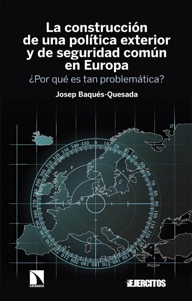 Portada de "La construcción de una política exterior y de seguridad común en Europa: ¿Por qué es tan problemática?"